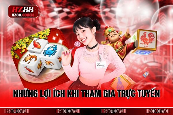 Những lợi ích khi tham gia trực tuyến Những lợi ích khi tham gia trực tuyến