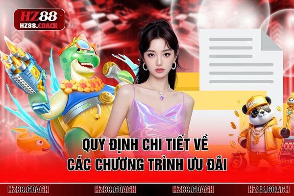 Quy định chi tiết về các chương trình ưu đãi 